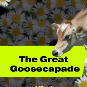 The Great Goosecapes